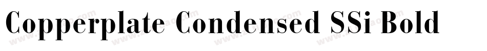 Copperplate Condensed SSi Bold Condensed字体转换
